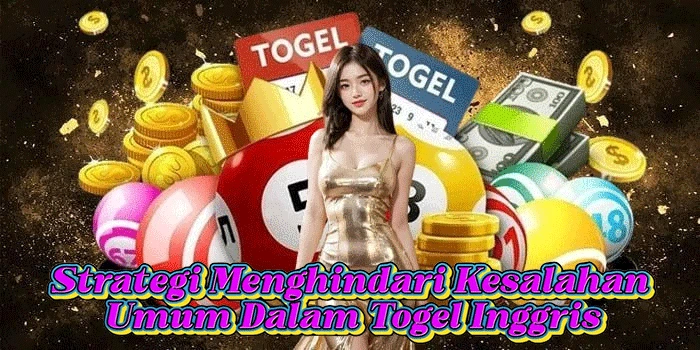 Strategi Menghindari Kesalahan Umum Dalam Togel Inggris Strategi Menghindari Kesalahan Umum Dalam Togel Inggris