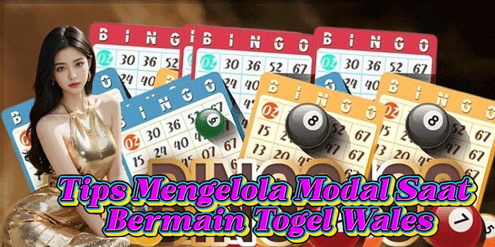 Tips Mengelola Modal Saat Bermain Togel Wales Tips Mengelola Modal Saat Bermain Togel Wales