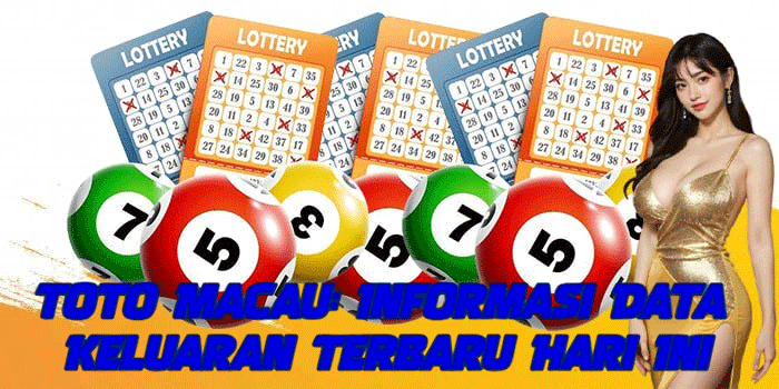 Toto Macau: Informasi Data Keluaran Terbaru Hari Ini